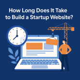 how long does it take to build startup website